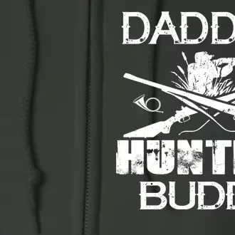 Daddy's Hunting Buddy Full Zip Hoodie