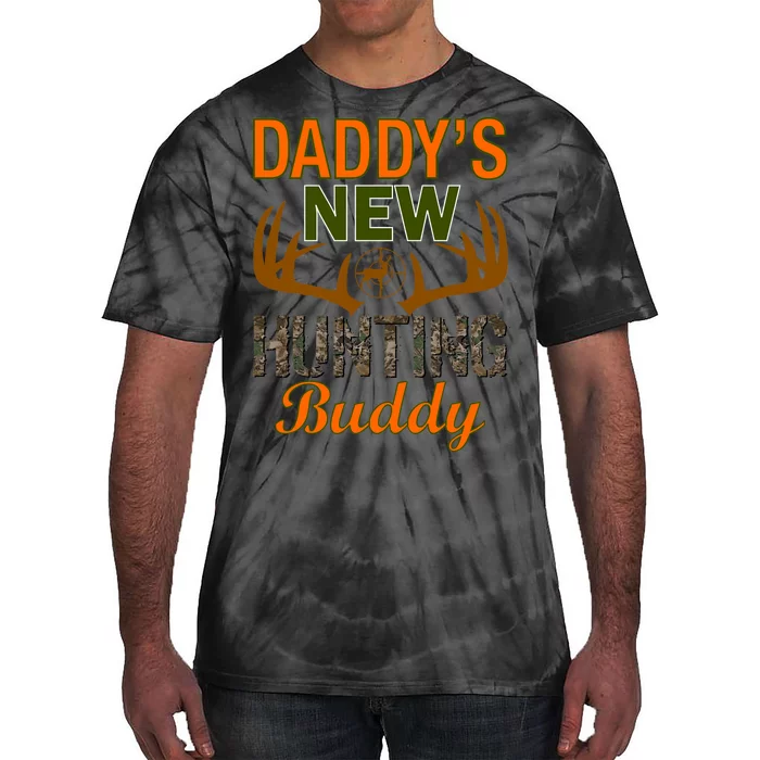 Daddy's New Hunting Buddy Tie-Dye T-Shirt