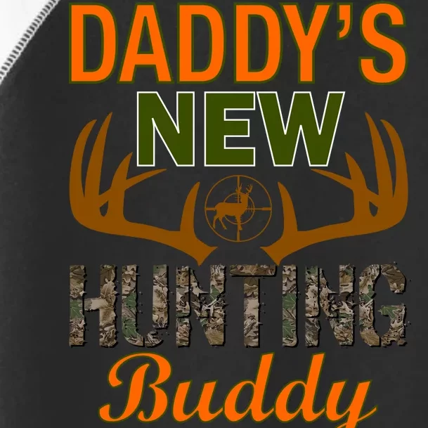 Daddy's New Hunting Buddy Toddler Fine Jersey T-Shirt