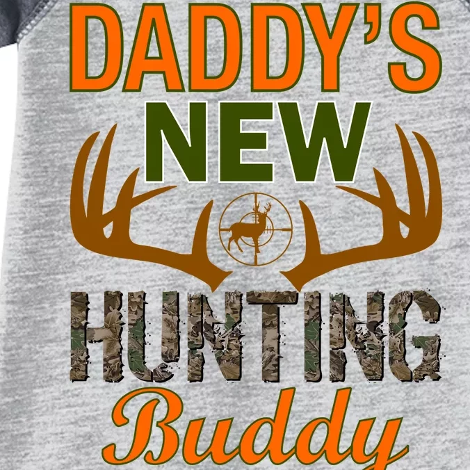 Daddy's New Hunting Buddy Infant Baby Jersey Bodysuit