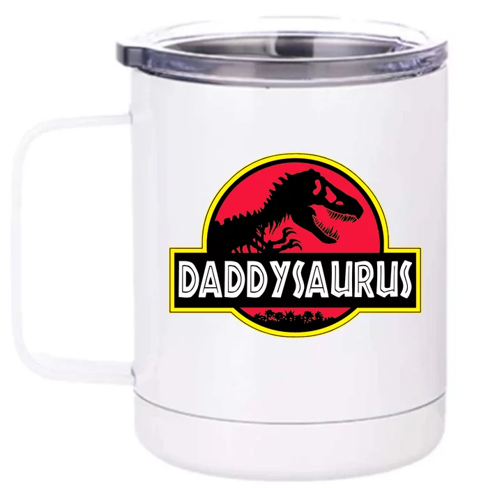 Daddysaurus Funny Daddy Dinosaur Front & Back 12oz Stainless Steel Tumbler Cup