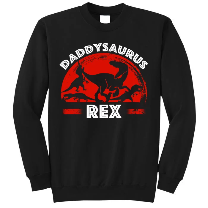 Daddysaurus Rex Cute Dad Spoof Tall Sweatshirt