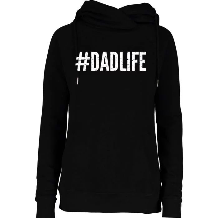 Dadlife Womens Funnel Neck Pullover Hood