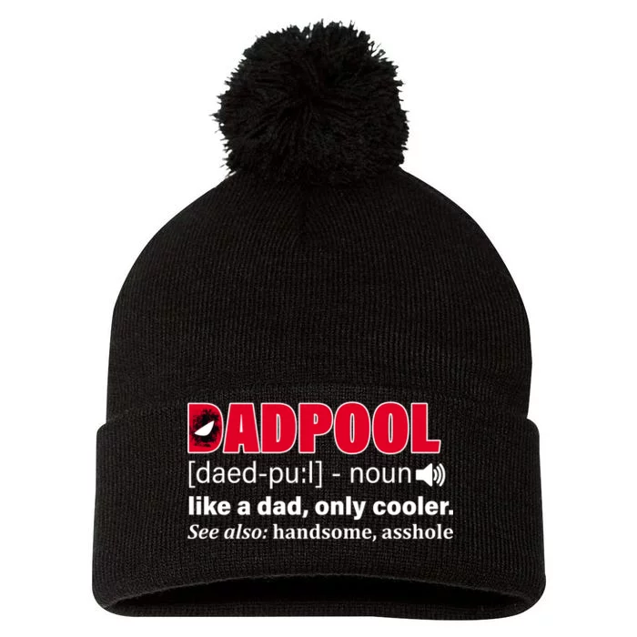 Dadpool Like A Dad Only Cooler Pom Pom 12in Knit Beanie