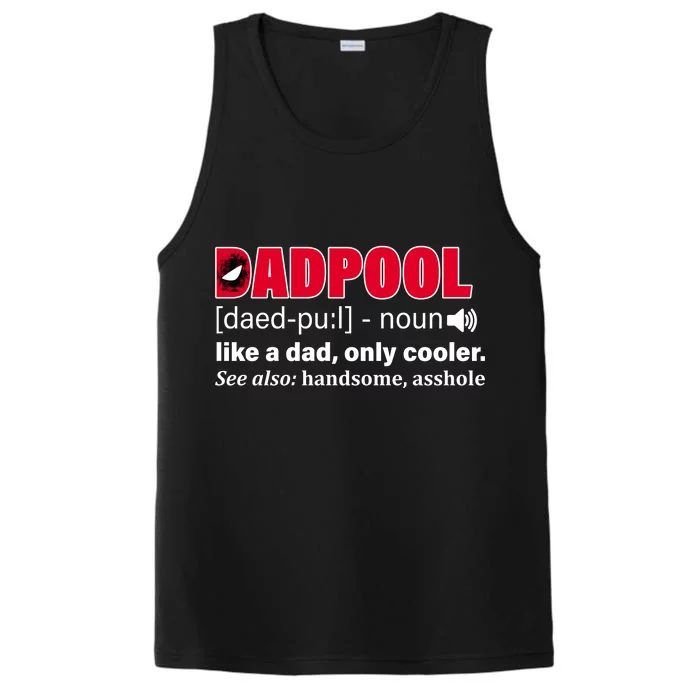 Dadpool Like A Dad Only Cooler Performance Tank