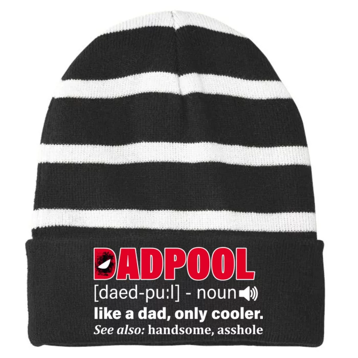 Dadpool Like A Dad Only Cooler Striped Beanie with Solid Band