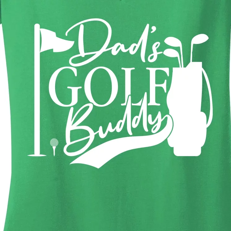 Dad's Golf Buddy Women's V-Neck T-Shirt