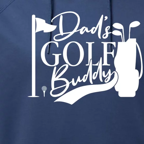 Dad's Golf Buddy Performance Fleece Hoodie