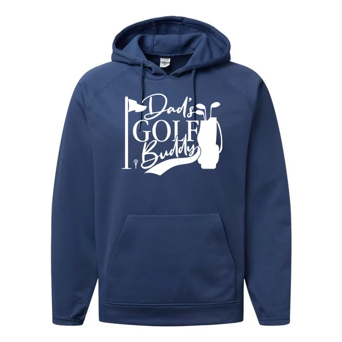 Dad's Golf Buddy Performance Fleece Hoodie