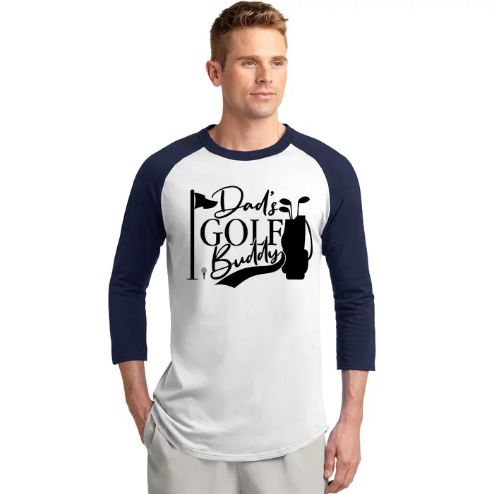 Dad's Golf Buddy Baseball Sleeve Shirt