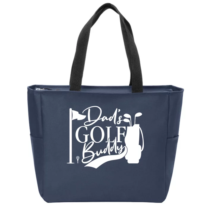 Dad's Golf Buddy Zip Tote Bag