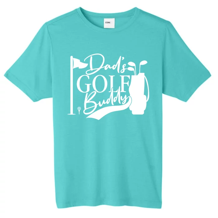 Dad's Golf Buddy ChromaSoft Performance T-Shirt