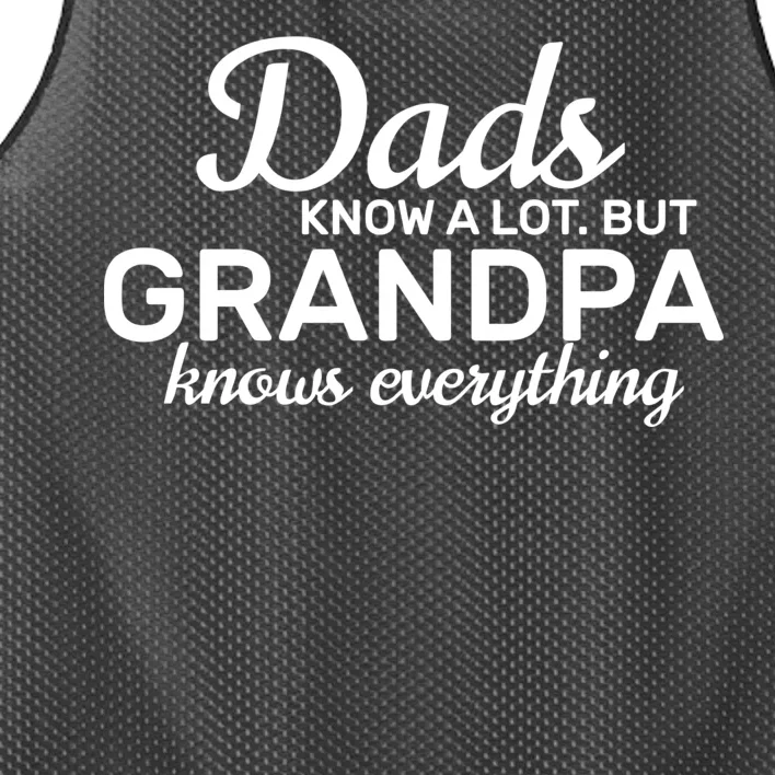 Dads Know A Lot But Grandpa Knows Everything Mesh Reversible Basketball Jersey Tank