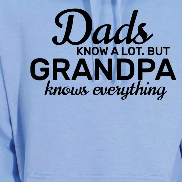 Dads Know A Lot But Grandpa Knows Everything Unisex Surf Hoodie