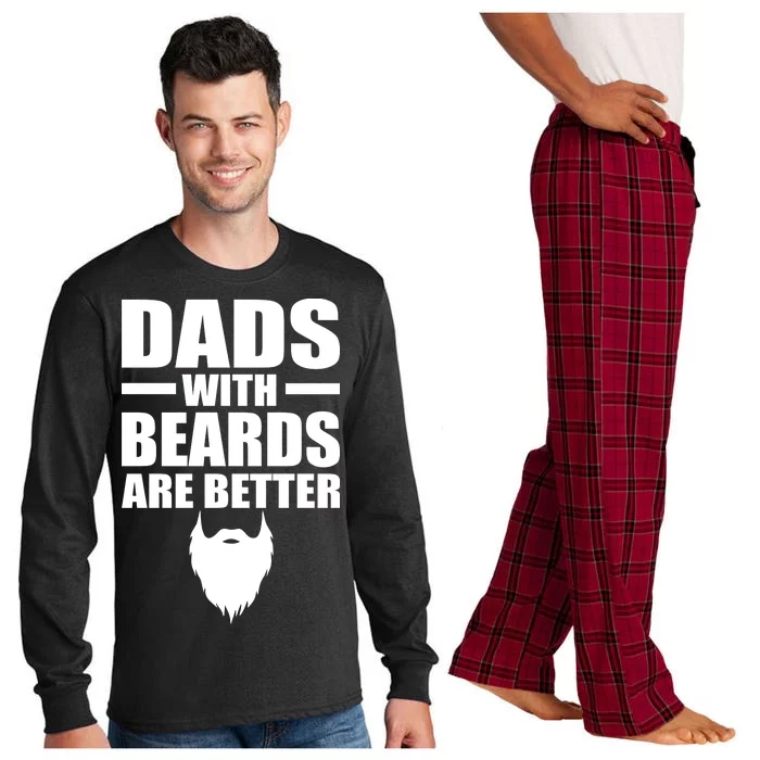 Dads With Beards Are Better Funny Long Sleeve Pajama Set