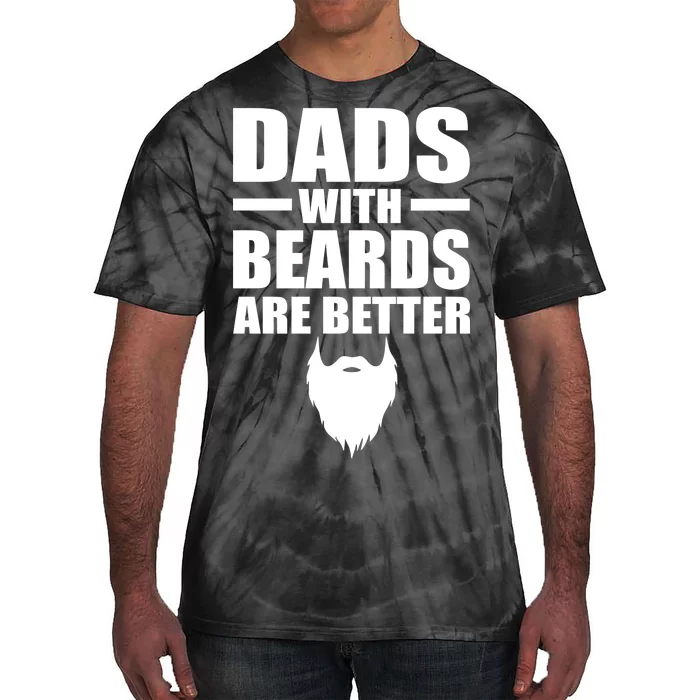 Dads With Beards Are Better Funny Tie-Dye T-Shirt