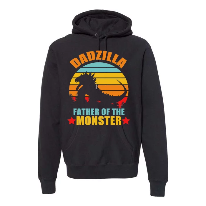 Dadzilla Father Of The Monsters Premium Hoodie