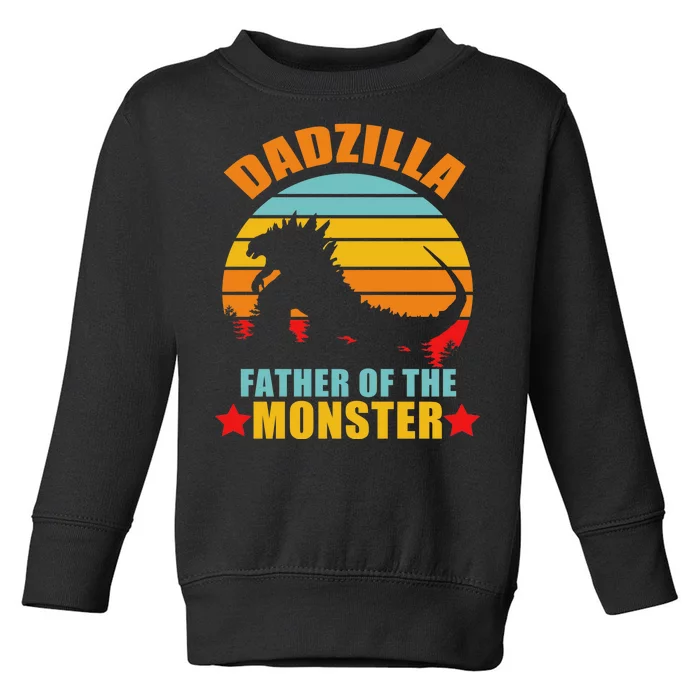 Dadzilla Father Of The Monsters Toddler Sweatshirt