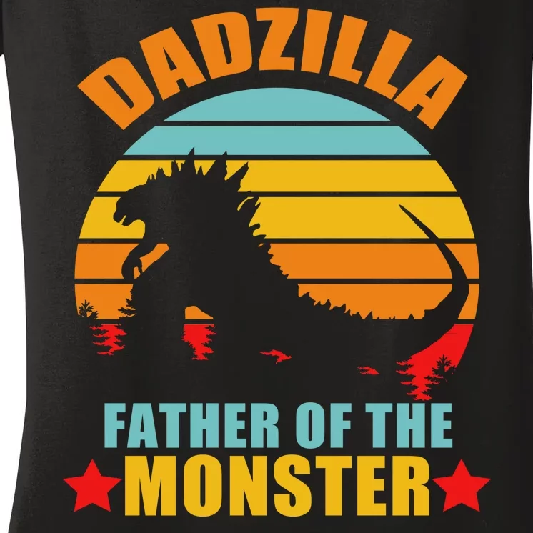 Dadzilla Father Of The Monsters Women's V-Neck T-Shirt