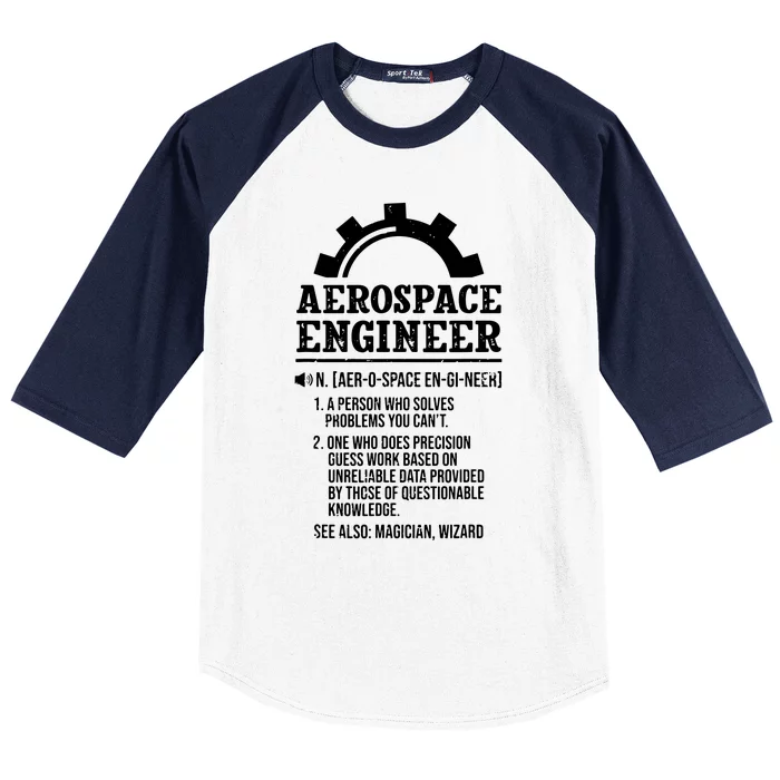 Definition Aerospace Engineer Aerospace Engineer Baseball Sleeve Shirt