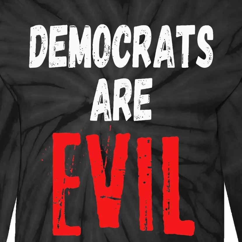 Democrats Are Evil Impeach Nancy Pelosi Anti Adam Schiff Tie-Dye Long Sleeve Shirt