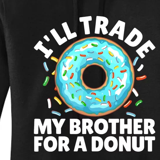 Donut Art For Boy Girl Brother Doughnut Lover Donuts Women's Pullover Hoodie