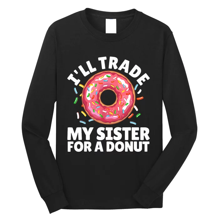 Donut Art For Boy Girl Sister Doughnut Lover Donuts Long Sleeve Shirt