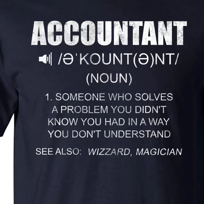 Definition Accountant Funny CPA Gift Taxation Audit Taxes Tall T-Shirt