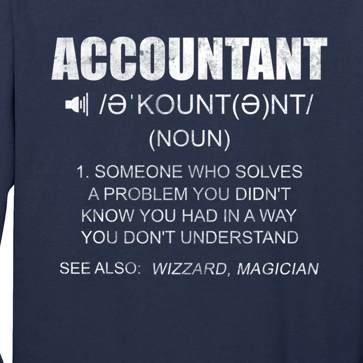 Definition Accountant Funny CPA Gift Taxation Audit Taxes Tall Long Sleeve T-Shirt