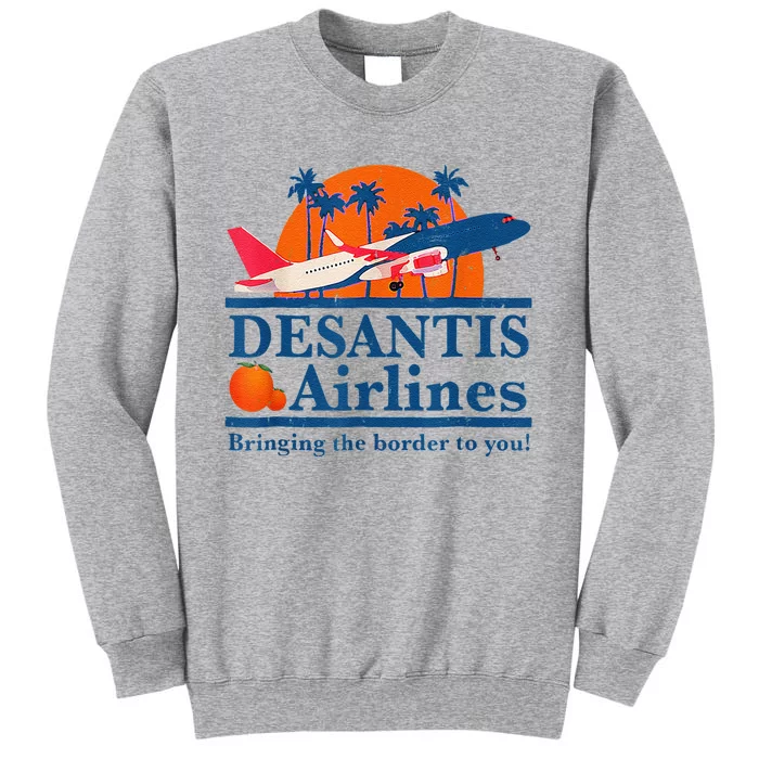 DeSantis Airlines Funny Political Meme Ron DeSantis Governor Tall Sweatshirt