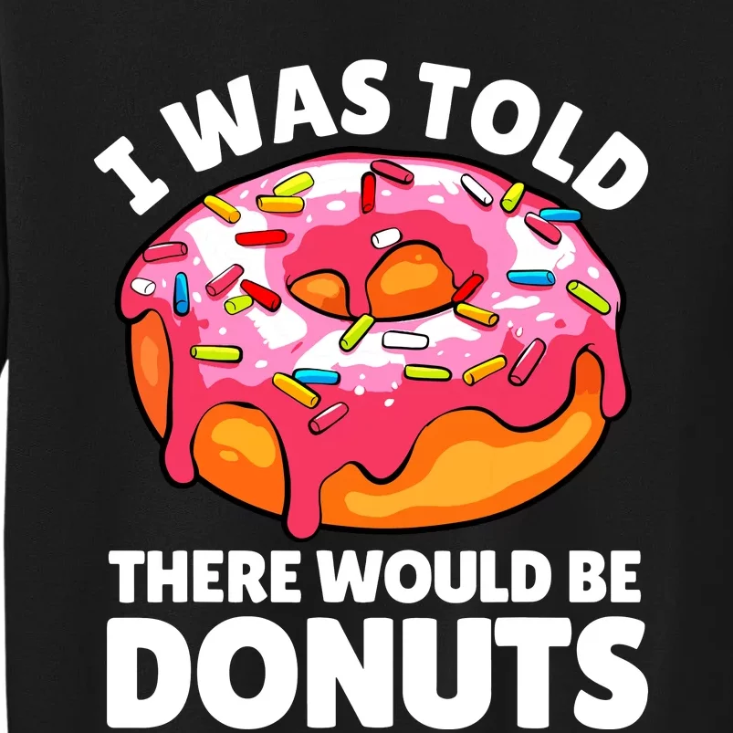 Donut Art For Women Doughnut Novelty Lover Donut Tall Sweatshirt