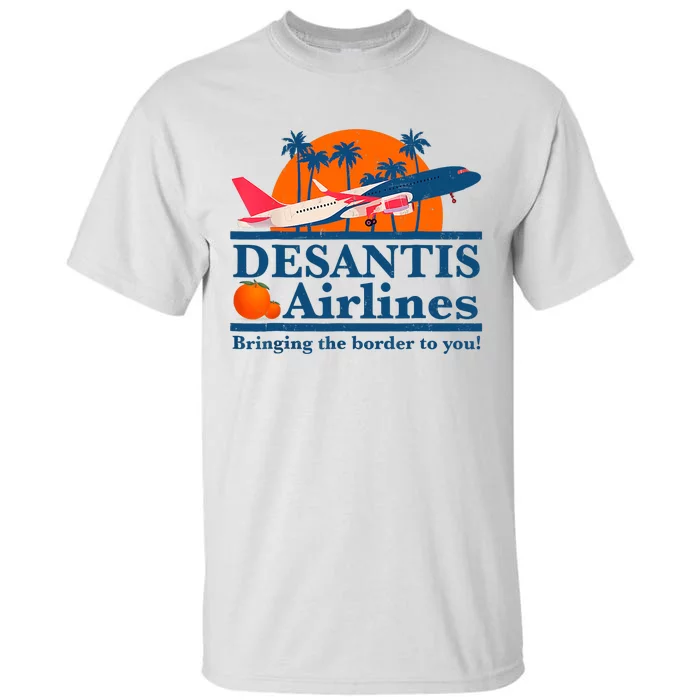 Desantis Airlines Funny Political Meme Ron Desantis Governor Tall T-Shirt