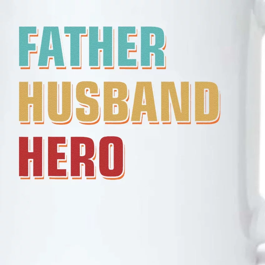 Dad Appreciation Fathers Day Gift Father Husband Hero Black Color Changing Mug