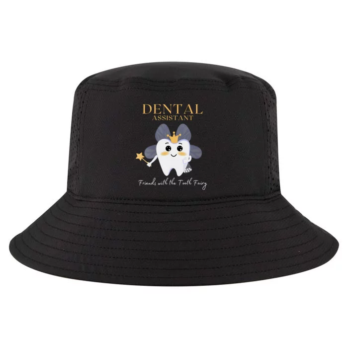 Dental Assistant Friends With The Tooth Fairy Dental Assistant Student Cool Comfort Performance Bucket Hat