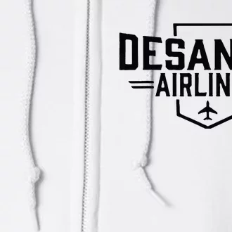 DeSantis Airlines Funny Political Meme Ron DeSantis Full Zip Hoodie