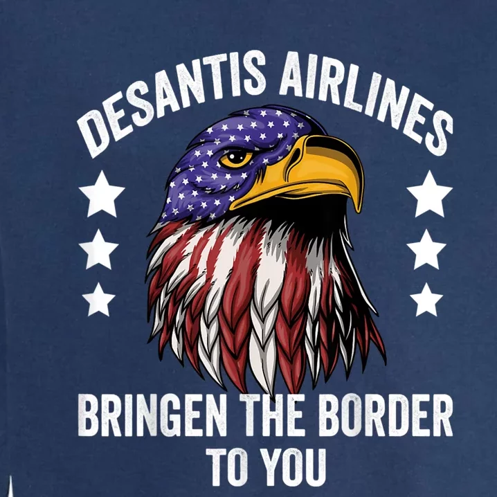 DeSantis Airlines Funny Political Meme DeSantis Airlines Garment-Dyed Sweatshirt