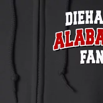 Diehard Alabama Fan Alabama Football Full Zip Hoodie