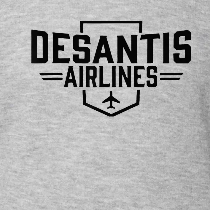 Desantis Airlines Funny Political Meme Ron Desantis Toddler Sweatshirt