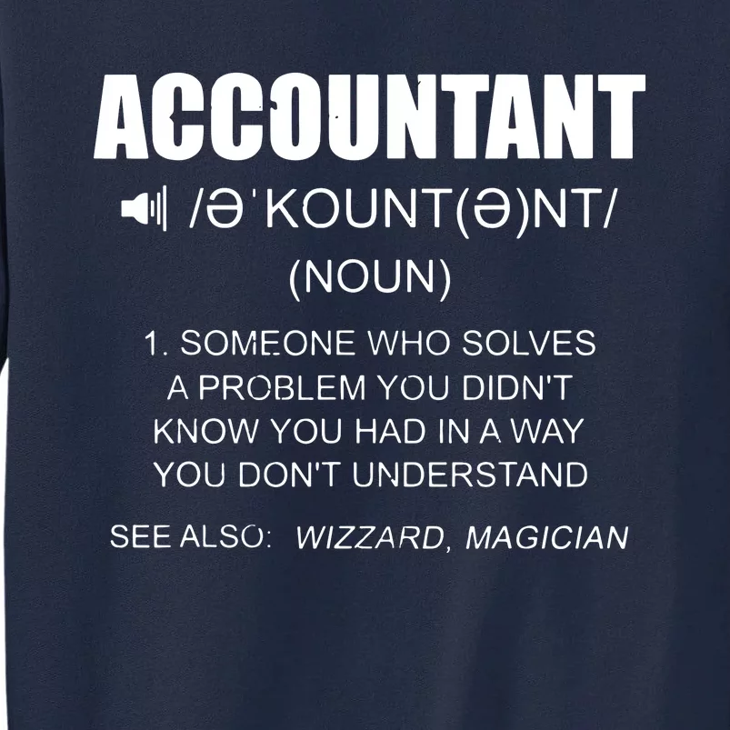 Definition Accountant Funny CPA Gift Taxation Audit Taxes Tall Sweatshirt