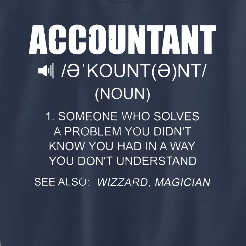 Definition Accountant Funny CPA Gift Taxation Audit Taxes Kids Sweatshirt