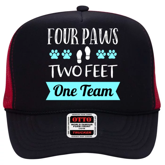 Dog Agility Four Paws Two Feet Team Dog Trainer Gift High Crown Mesh Trucker Hat