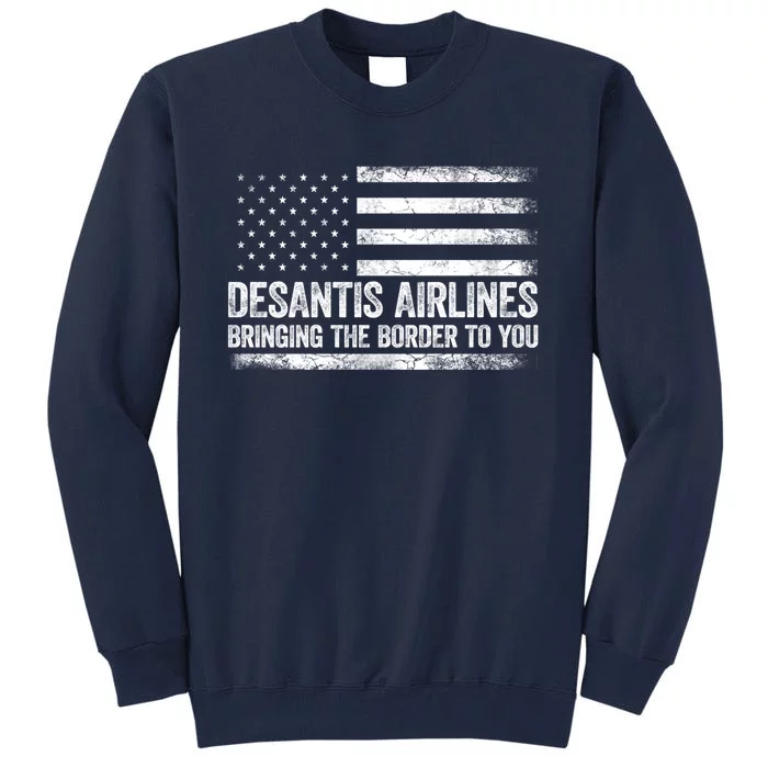 DeSantis Airlines Gifts Funny DeSantis Airlines Tall Sweatshirt