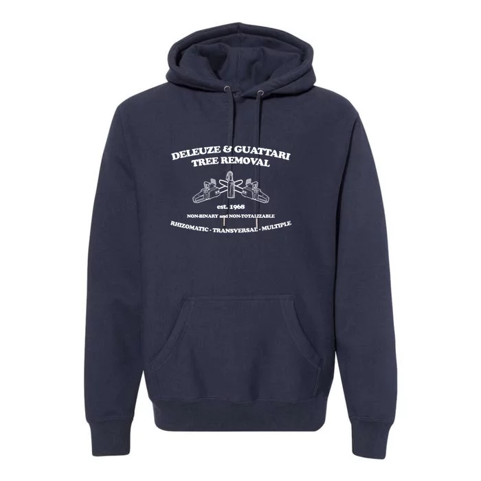 Deleuze And Guattari Tree Removal Premium Hoodie