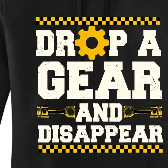 Drop A Gear And Disappear Dirt Track Race Racing Racers Women's Pullover Hoodie