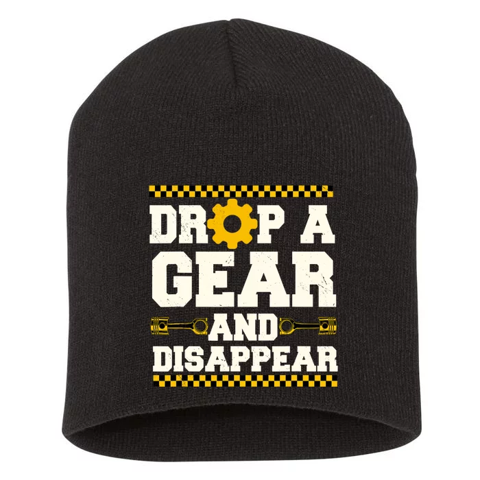 Drop A Gear And Disappear Dirt Track Race Racing Racers Short Acrylic Beanie