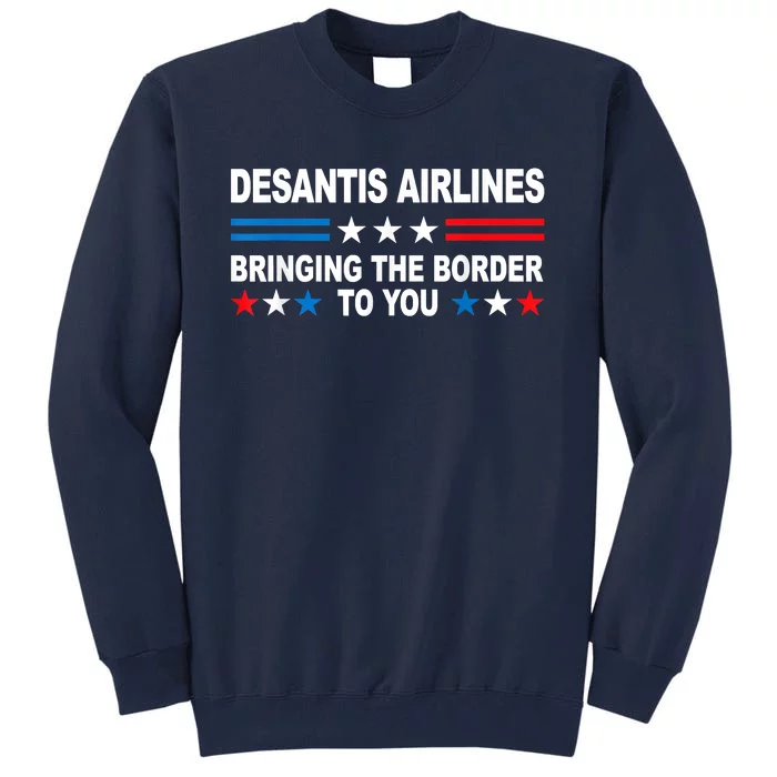 DeSantis Airlines Gifts Funny DeSantis Airlines Tall Sweatshirt