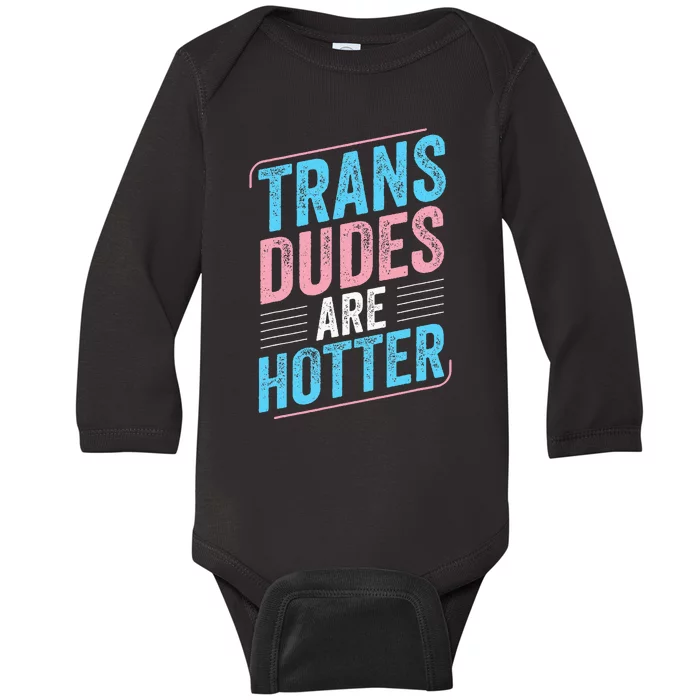 Dudes Are Hotter Pride Lgbt Baby Long Sleeve Bodysuit