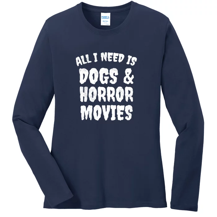 Dogs And Horror Movies Horror Fan Gift Ladies Long Sleeve Shirt