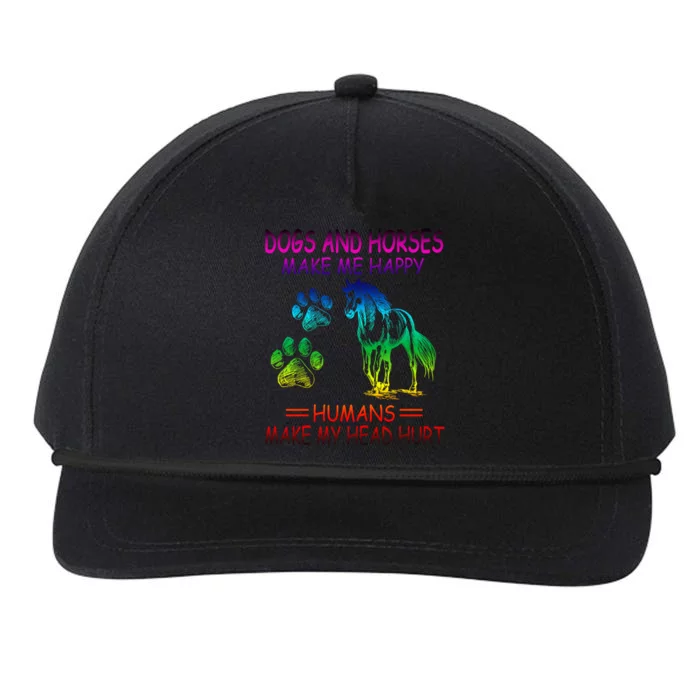 Dogs And Horses Make Me Happy Humans Make My Head Hurt Gift Snapback Five-Panel Rope Hat