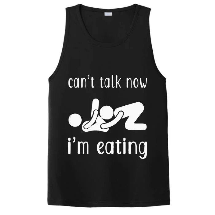 Dirty Adult Humor CanT Talk Now IM Eating Valentines Day Performance Tank